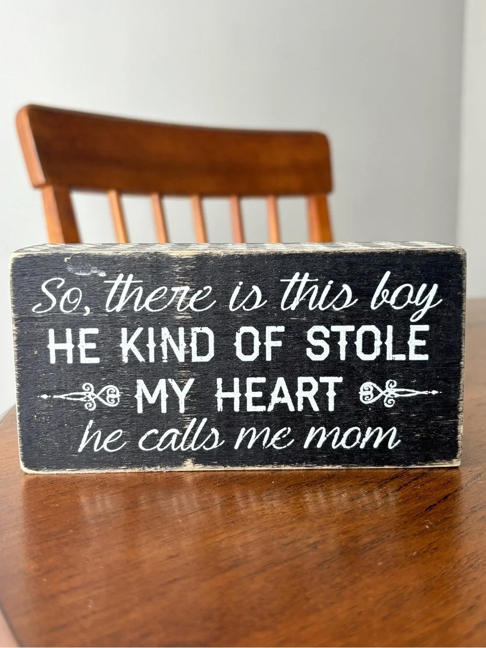 Home Décor “So, there is this boy HE KIND OF STOLE MY HEART he calls me mom.” - Picture 3 of 7